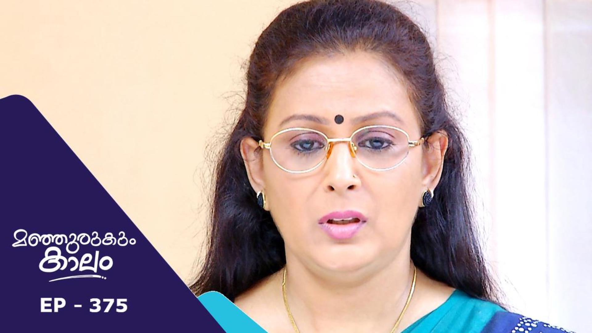 Episode 375| Manjurukum Kaalam | manoramaMAX